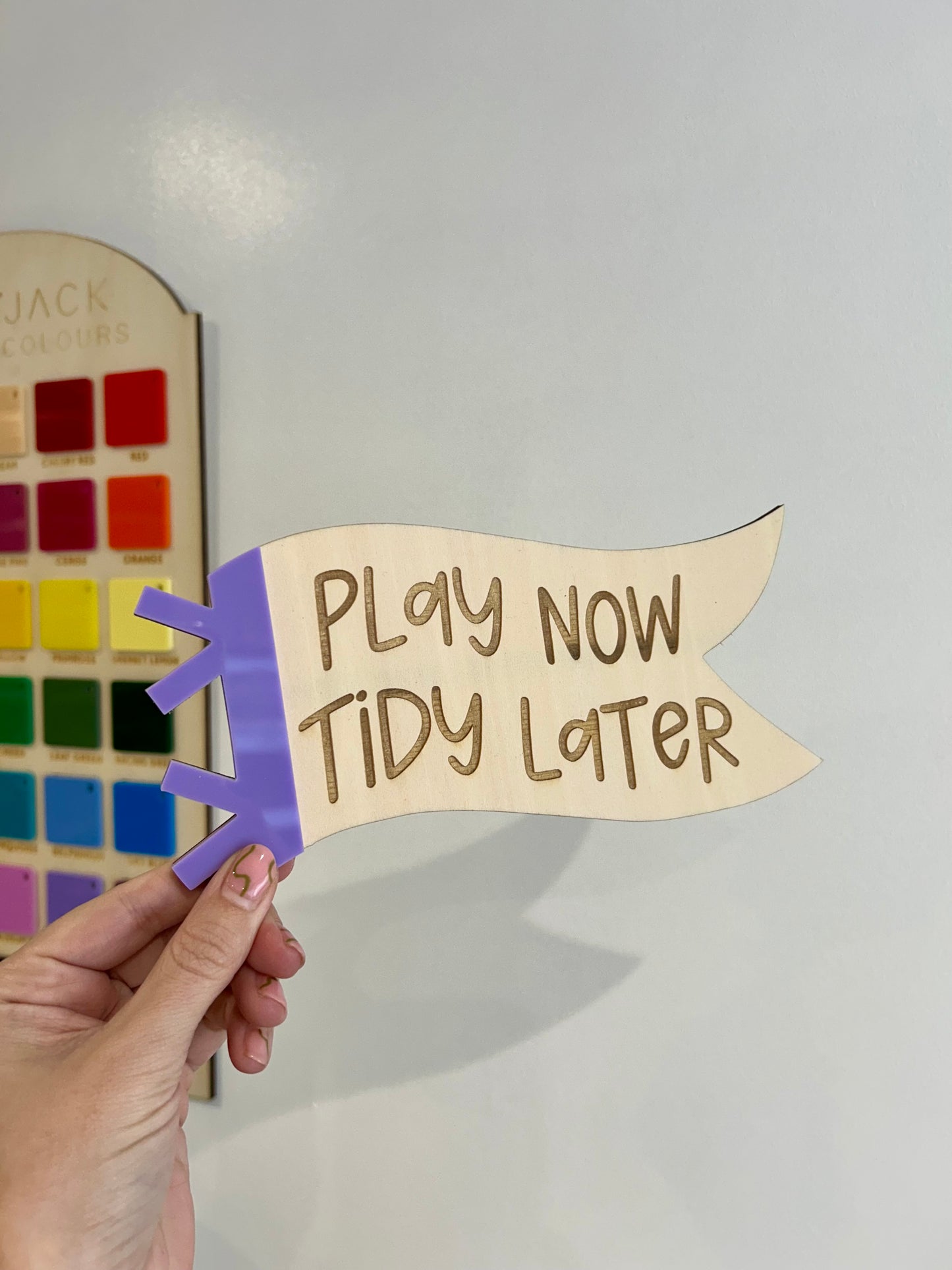 Play Now, Tidy Later Pennant