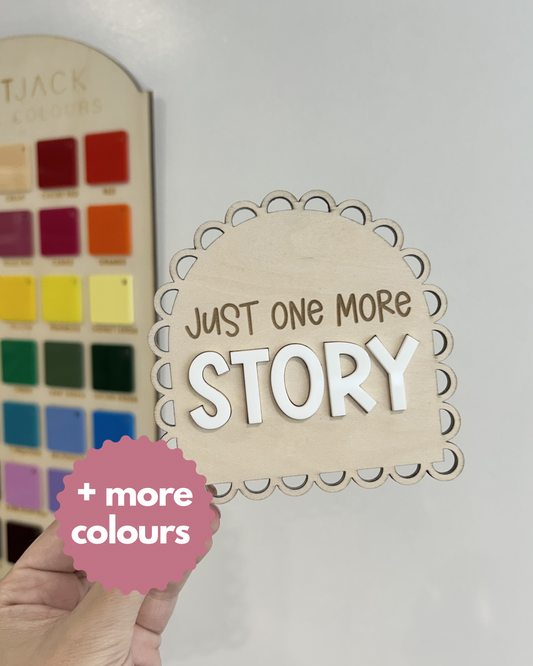 Just One More Story Shelf Sitter